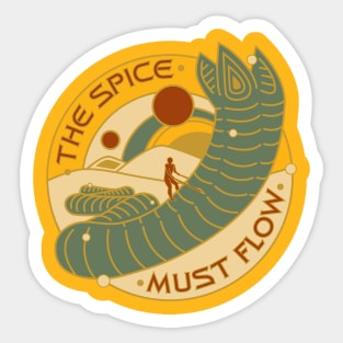 The Spice Must Flow. Horizontal Design. Sticker